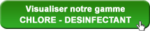 Visualiser notre gamme CHLORE - DESINFECTANT